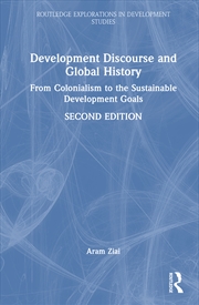 Buy Development Discourse And Global History From Colonialism To The Sustainable Development Goals