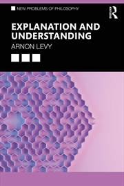 Buy Explanation And Understanding
