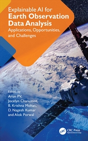 Buy Explainable Ai For Earth Observation Data Analysis Applications, Opportunities, And Challenges