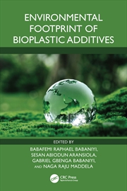 Buy Environmental Footprint Of Bioplastic Additives