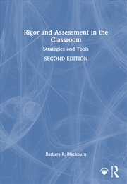 Buy Rigor And Assessment In The Classroom Strategies And Tools