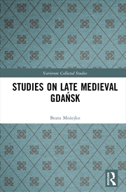 Buy Studies On Late Medieval Gdansk