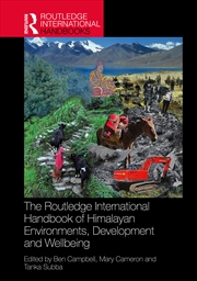 Buy Routledge International Handbook Of Himalayan Environments, Development And Wellbeing