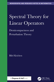 Buy Spectral Theory For Linear Operators Demicompactness And Perturbation Theory