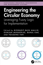 Buy Engineering The Circular Economy Leveraging Fuzzy Logic For Implementation