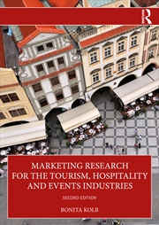 Buy Marketing Research For The Tourism, Hospitality And Events Industries