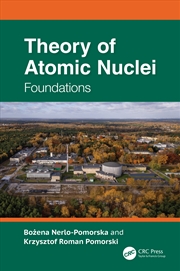 Buy Theory Of Atomic Nuclei Foundations