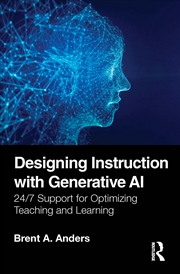 Buy Designing Instruction With Generative Ai 24/7 Support For Optimizing Teaching And Learning