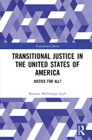 Buy Transitional Justice In The United States Of America Justice For All?