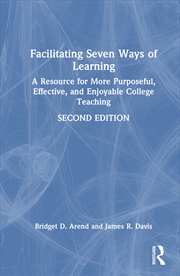 Buy Facilitating Seven Ways Of Learning A Resource For More Purposeful, Effective, And Enjoyable College