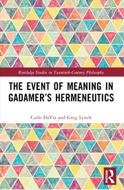 Buy Event Of Meaning In Gadamer’S Hermeneutics