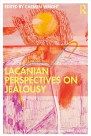 Buy Lacanian Perspectives On Jealousy