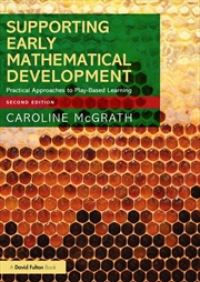 Buy Supporting Early Mathematical Development Practical Approaches To Play-Based Learning