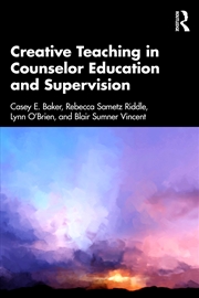 Buy Creative Teaching In Counselor Education And Supervision