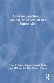 Buy Creative Teaching In Counselor Education And Supervision