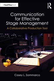 Buy Communication For Effective Stage Management A Collaborative Production Tool