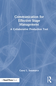 Buy Communication For Effective Stage Management A Collaborative Production Tool