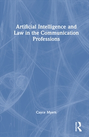 Buy Artificial Intelligence And Law In The Communication Professions