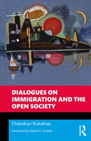 Buy Dialogues On Immigration And The Open Society