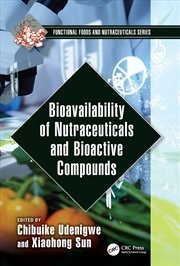 Buy Bioavailability Of Nutraceuticals And Bioactive Compounds