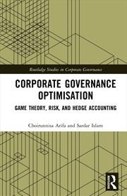 Buy Corporate Governance Optimisation Game Theory, Risk, And Hedge Accounting