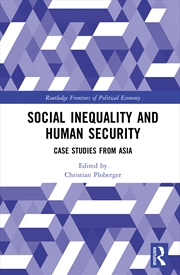 Buy Social Inequality And Human Security Case Studies From Asia