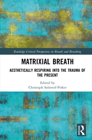 Buy Matrixial Breath Aesthetically Respiring Into The Trauma Of The Present