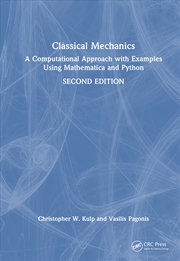 Buy Classical Mechanics A Computational Approach With Examples Using Mathematica And Python