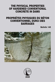 Buy Physical Properties Of Hardened Conventional Concrete In Dams / Proprietes Physiques Du Beton Conven