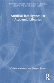 Buy Artificial Intelligence For Academic Libraries