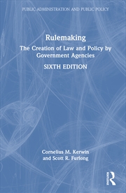 Buy Rulemaking The Creation Of Law And Policy By Government Agencies