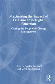 Buy Maximizing The Impact Of Assessment In Higher Education Closing The Loop With Change Management