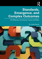 Buy Standards, Emergence, And Complex Outcomes The Missing Link Between Cause And Effect