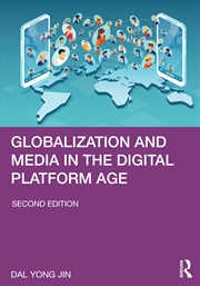 Buy Globalization And Media In The Digital Platform Age