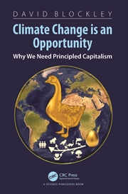 Buy Climate Change Is An Opportunity Why We Need Principled Capitalism