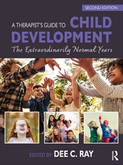 Buy Therapist's Guide To Child Development The Extraordinarily Normal Years