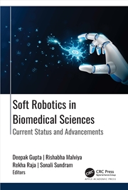 Buy Soft Robotics In Biomedical Sciences Current Status And Advancements