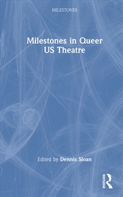 Buy Milestones In Queer Us Theatre