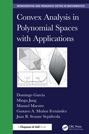 Buy Convex Analysis In Polynomial Spaces With Applications
