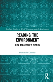 Buy Reading The Environment Olga Tokarczuk’S Fiction