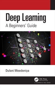 Buy Deep Learning A Beginners' Guide