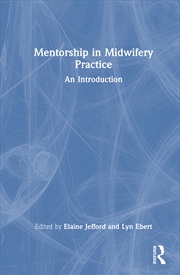 Buy Mentorship In Midwifery Practice An Introduction