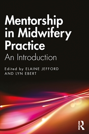 Buy Mentorship In Midwifery Practice An Introduction