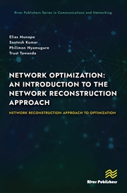Buy Network Optimization: An Introduction To The Network Reconstruction Approach Network Reconstruction