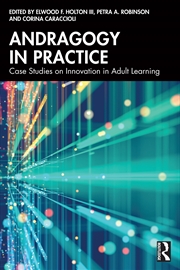 Buy Andragogy In Practice Case Studies On Innovation In Adult Learning