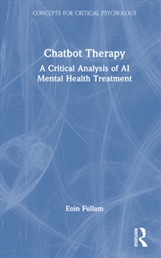 Buy Chatbot Therapy A Critical Analysis Of Ai Mental Health Treatment