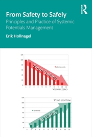 Buy From Safety To Safely Principles And Practice Of Systemic Potentials Management