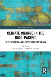 Buy Climate Change In The Indo-Pacific Developmental And Geopolitical Dimensions