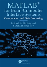 Buy Matlab® For Brain-Computer Interface Systems Computation And Data Processing