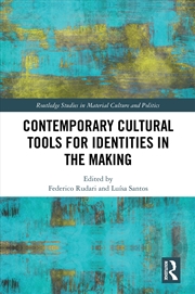 Buy Contemporary Cultural Tools For Identities In The Making